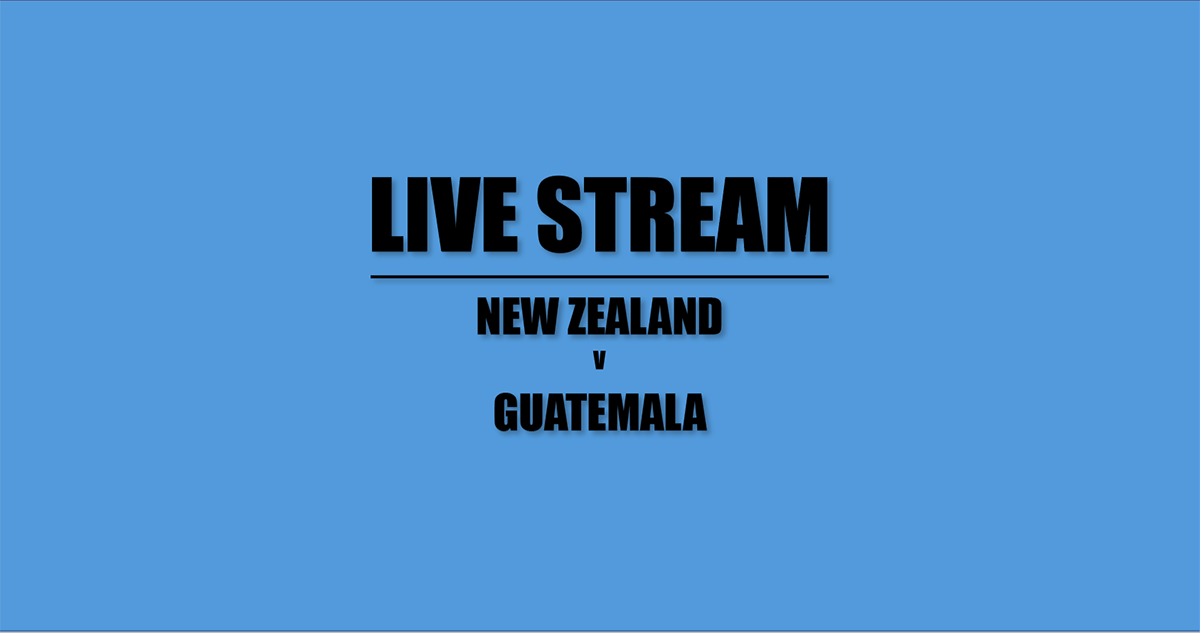 STREAM Watch New Zealand play Guatemala at FIFA U20 Men's World Cup